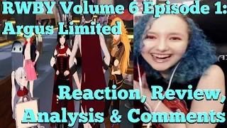 RWBY Volume 6 Episode 1: Argus Limited Reaction, Review, Analysis & Comments