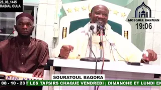 Imam Mahi Ouattara : tafsir de la sourate Al Baqara. Le 8 octobre 2023.