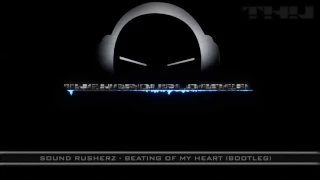 Sound Rusherz - Beating Of My Heart