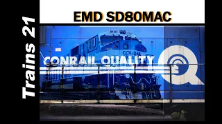 [GL][T-180] ENDEARING EMDs: The Awesome SD80MAC (Conrail's Cadillac) | Trains 21