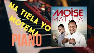 natiela yo motema by  (moise matuta ) oficiall rumba piano cover