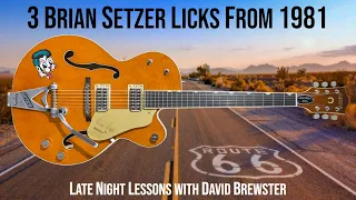 3 Brian Setzer Licks From 1981