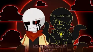 Everythings Black Meme (Undertale Au)