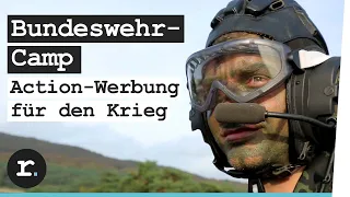 40 Stunden Bundeswehr-Camp: Action-Werbung für den Krieg?