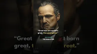 Great men are not born great, they grow great.