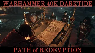 WARHAMMER 40K DARKTIDE: PATH of REDEMPTION Gameplay (Update)