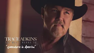 Trace Adkins - Somewhere In America (Official Visualizer)