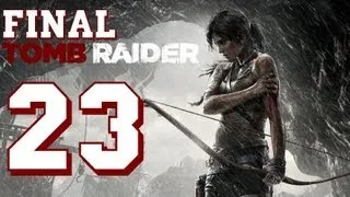 Прохождение Tomb Raider на Русском (2013) - Часть 23: (Возродись) [финалконцовка]