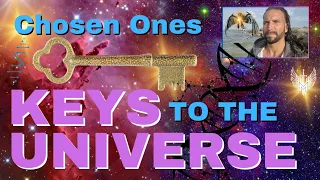 Chosen Ones God has given you the Keys to the Universe | 144,000 code #chosenones