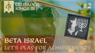 Beta Israel 2 - Porn in my Royal Court? [CK3 Achievements s2e02]