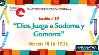 MEC  |  Clase #10  |  "Dios Juzga a Sodoma y Gomorra"