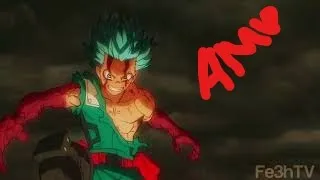 My hero academia | Deku and Bakugo vs Nine 「AMV」- Ainsi bas la vida