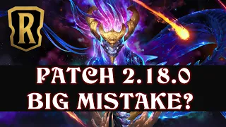 Patch 2.18.0 and a BIG mistake | Legends of Runeterra