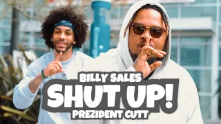 Shut Up - Billy Sales ft. Prezident Cutt