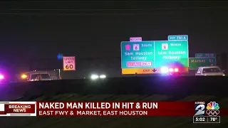 Naked man killed in hit-and-run accident on East Freeway, deputies say