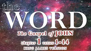 The WORD - John 1:1-14 King James - MUSIC "Elegy" Wayne Jones