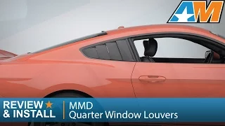 2015-2017 Mustang MMD Quarter Window Louvers Review & Install