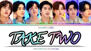 BTS (방탄소년단) - Take Two [Color Coded Lyrics_Han_Rom_Eng]