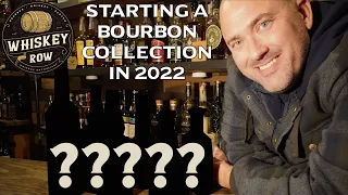 How to build an AMAZING BOURBON COLLECTION in 2022?  Start here!