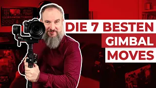 Diese 7 Gimbal Moves bringen deine Videos auf ein nächstes Level!