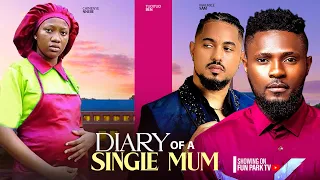 DIARY OF A SINGLE MUM- CHINENYE NNEBE, BEN TOUTOU, MAURICE SAM