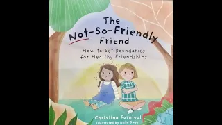 The Not-So-Friendly Friend [Children's story | Read Aloud]