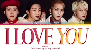 [1 HOUR] WINNER I LOVE YOU Lyrics (위너 I LOVE YOU 가사) (Color Coded Lyrics) LOOP
