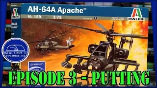 AH 64 Apache -Italeri 1/72 - Step by Step Episode 3 - Putting