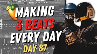 Making 3 Daft Punk Type Beats In FL Studio 20 - Ep. 87