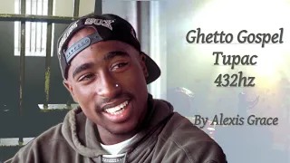 Ghetto Gospel || Tupac Shakur || 432hz HD