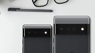 Google Pixel 6 & Pixel 6 Pro 2021