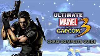 (Ultimate Marvel vs Capcom 3) Chris complete guide