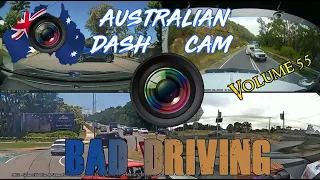 Aussiecams - AUSTRALIAN DASH CAM BAD DRIVING volume 55