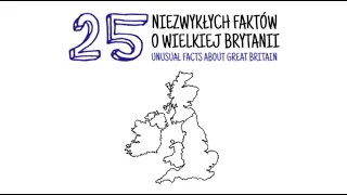 AW#5: TOP 25 niezwykłych faktów o Wielkiej Brytanii / TOP 25 unusual facts about Great Britain