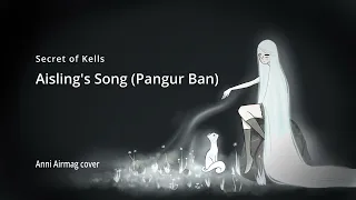 Secret of Kells - Aisling's Song (Pangur Ban)