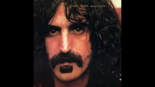 Frank Zappa - Don't Eat The Yellow Snow Suite