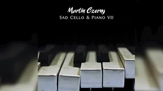 Martin Czerny - Forever Alone [Sad Cello & Piano]