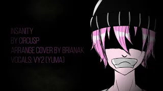 iNSaNiTY - CircusP (Remake) ft. VY2 (vocaloid cover)