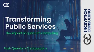 Quantum computing in the public sector | Transforming Public Services