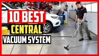 ✅Top 10 Best Central Vacuum System of 2023