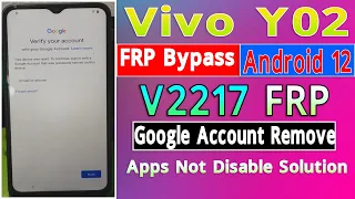 Vivo Y02 Frp Bypass Android 12 Vivo V2217 Google Account Remove Without PC