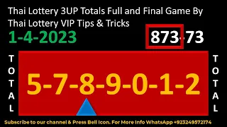 Thai Lottery 3UP Totals Full and Final Game By Thai Lottery VIP Tips & Tricks 1-4-2023