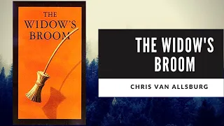 THE WIDOW'S BROOM | Chris Van Allsburg | Houghton Mifflin Company Boston 1992