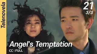 [CC/FULL] Angel's Temptation EP21 (3/3, FIN) | 천사의유혹