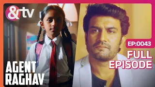 Agent Raghav Crime Branch | Ep.43 | 35 साल बाद Vikram Singh का पुनर्जन्म हुआ | Full Episode | AND TV