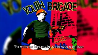 Youth Brigade - "I Hate My Life" (Subtitulado en Español)