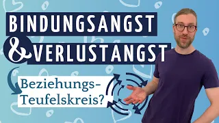 Der Beziehungs-Teufelskreis bei Bindungs- & Verlustangst #bindungsangst