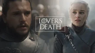 Jon & Daenerys | Lovers Death