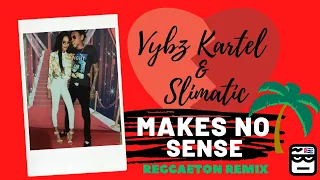Vybz Kartel & Slimatic - Makes No Sense (Scarhead Reggaeton Remix)