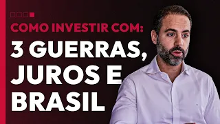 COMO INVESTIR EM UM MUNDO EM GUERRA, JUROS ALTO E BRASIL EM CRISE?